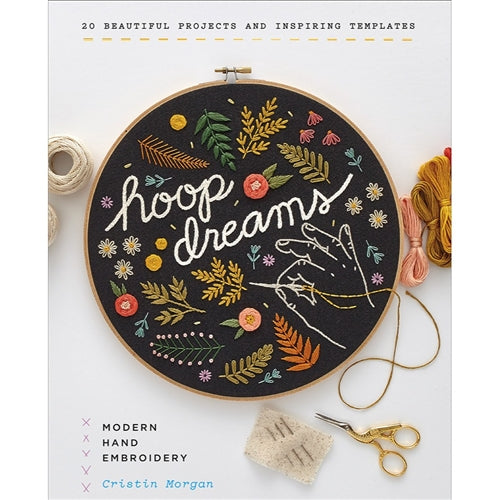 Hoop Dreams Modern Hand Embroidery by Christin Morgan